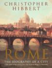 Rome : The Biography of a City - Book
