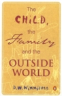 The Child, the Family, and the Outside World - Book