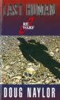 Last Human : A Red Dwarf Novel - Book