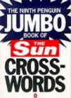 The Ninth Penguin Jumbo Book of The "Sun" Crosswords : No. 9 - Book