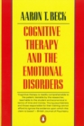 Cognitive Therapy and the Emotional Disorders - Book