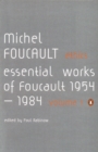 Ethics : Subjectivity and Truth: Essential Works of Michel Foucault 1954-1984 - Book