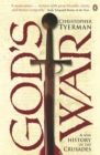 God's War : A New History of the Crusades - Book