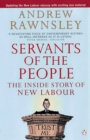 Servants of the People : The Inside Story of New Labour - Book