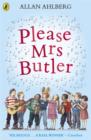 Please Mrs Butler : The timeless school poetry collection - Book