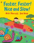Faster, Faster, Nice and Slow - Book