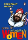 Khushwant Singh's Book of Unforgettable Women - Book