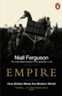 Empire : How Britain Made the Modern World - Book