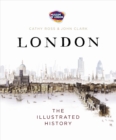 London : The Illustrated History - Book