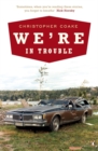 We're In Trouble - Book