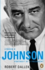 Lyndon B. Johnson : Portrait of a President - Book