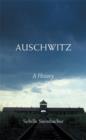 Auschwitz : A History - Book