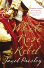 White Rose Rebel - Book
