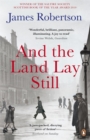 And the Land Lay Still - Book