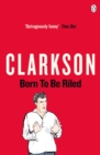 Born to be Riled - Book