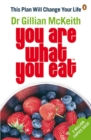 You Are What You Eat : The original healthy lifestyle plan and multi-million copy bestseller - Book