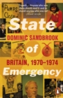State of Emergency : Britain, 1970-1974 - Book