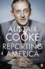 Reporting America : The Life of the Nation 1946 - 2004 - Book