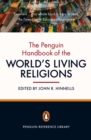 The Penguin Handbook of the World's Living Religions - Book