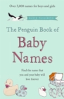 The Penguin Book of Baby Names - Book