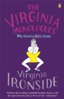 The Virginia Monologues : Why Growing Old is Great - Book