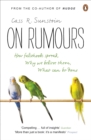 On Rumours : How Falsehoods Spread, Why We Believe Them, What Can Be Done - Book