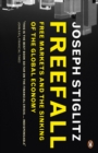 Freefall : Free Markets and the Sinking of the Global Economy - Book