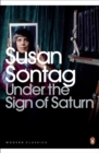Under the Sign of Saturn : Essays - Book
