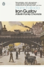 Iron Gustav : A Berlin Family Chronicle - Book