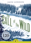 The Call of the Wild : 120th Anniversary Edition - Book