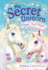 My Secret Unicorn: Stronger Than Magic and a Special Friend - Book