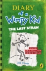 Diary of a Wimpy Kid: The Last Straw (Book 3) - Book