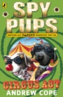 Spy Pups Circus Act - Book