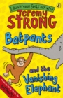 Batpants and the Vanishing Elephant - Book
