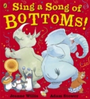 Sing a Song of Bottoms! - Book