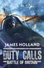 Duty Calls: Battle of Britain : World War 2 Fiction - Book