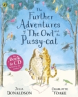 The Further Adventures of the Owl and the Pussy-cat - Book