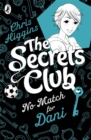 The Secrets Club: No Match for Dani - Book