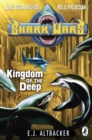 Shark Wars: Kingdom of the Deep - Book