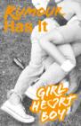 Girl Heart Boy: Rumour Has It (Book 2) - eBook