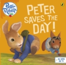 Peter Rabbit Animation: Peter Saves the Day! - Book