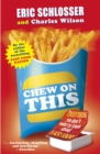 Chew on This : Everything You Don't Want to Know About Fast Food - eBook
