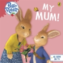 Peter Rabbit Animation: My Mum - Book