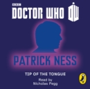 Doctor Who : Tip Of The Tongue - eAudiobook