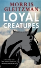 Loyal Creatures - Book