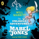The Unlikely Adventures of Mabel Jones - eAudiobook