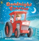 Goodnight Tractor - Book