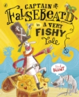 Captain Falsebeard in A Very Fishy Tale - eBook