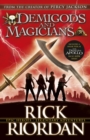 Demigods and Magicians : Three stories from the world of Percy Jackson and the Kane Chronicles - eBook