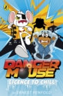 Danger Mouse: Licence to Chill : Case Files Fiction Book 1 - eBook